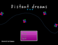 Distant Dreams Update!