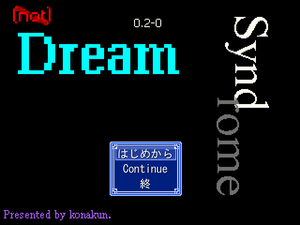 (not)DreamSyndromeV020Title.png