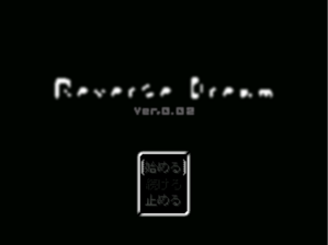 Reverse Dream screen ver002.PNG